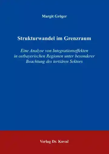 Margit Gröger: Strukturwandel im Grenzraum