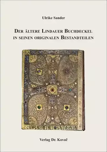 Ulrike Sander: Der ältere Lindauer Buchdeckel in seinen originalen Bestandteilen