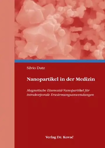 Silvio Dutz: Nanopartikel in der Medizin