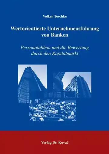 Volker Teschke: Wertorientierte Unternehmensführung von Banken
