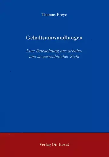 Freye: Gehaltsumwandlungen