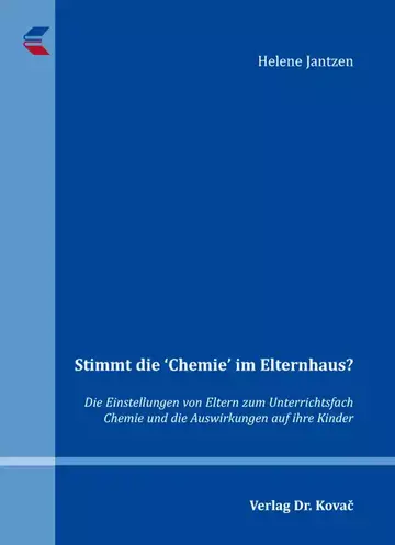 Helene Jantzen: Stimmt die ‘Chemie‘ im Elternhaus?