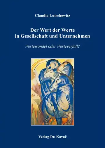 Claudia Lutschewitz: Der Wert der Werte in Gesellschaft und Unternehmen