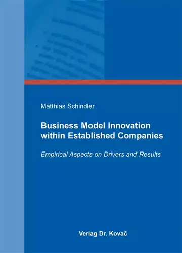Matthias Schindler: Business Model Innovation within Established Companies