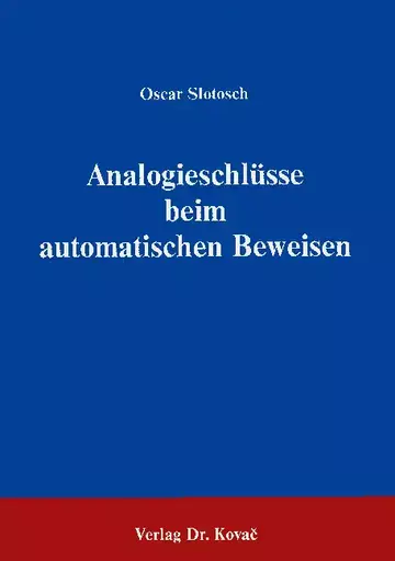 Slotosch: Analogieschlüsse beim automatischen Beweisen