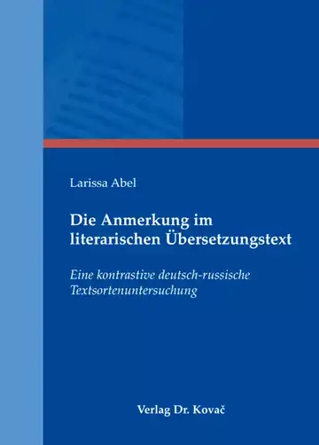Larissa Abel: Die Anmerkung im literarischen Übersetzungstext