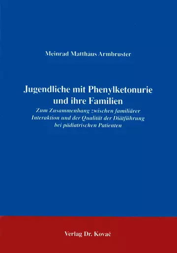 Armbruster: Jugendliche mit Phenylketonurie und ihre Familien