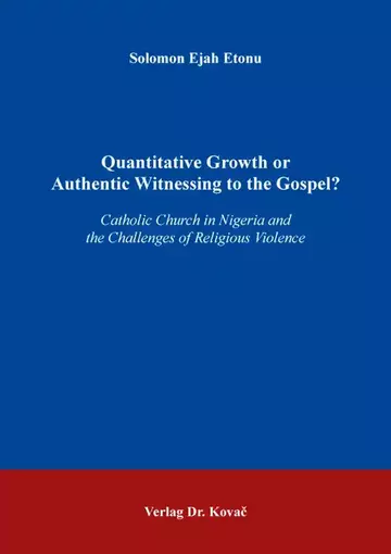 Solomon Ejah Etonu: Quantitative Growth or Authentic Witnessing to the Gospel?