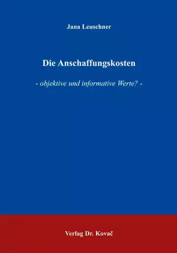 Jana Leuschner: Die Anschaffungskosten