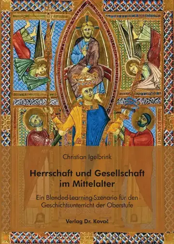 Christian Igelbrink: Herrschaft und Gesellschaft im Mittelalter