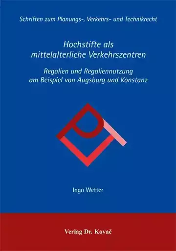 Ingo Wetter: Hochstifte als mittelalterliche Verkehrszentren