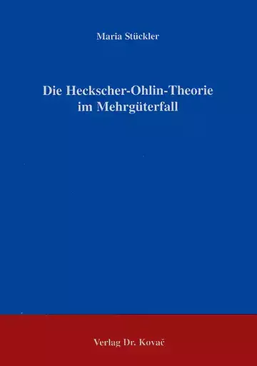Stückler: Die Heckscher-Ohlin-Theorie im Mehrgüterfall