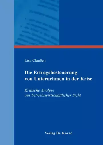 Lisa Claußen: Die Ertragsbesteuerung von Unternehmen in der Krise