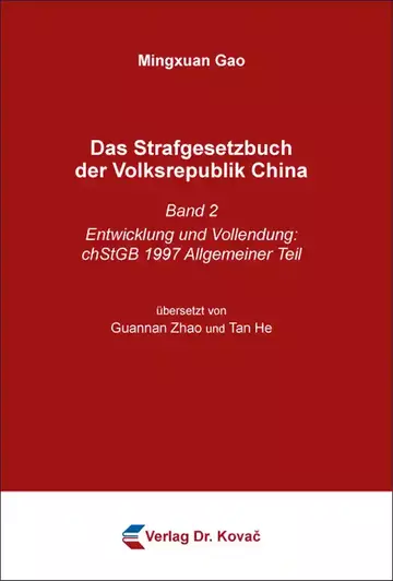 Mingxuan Gao: Das Strafgesetzbuch der Volksrepublik China