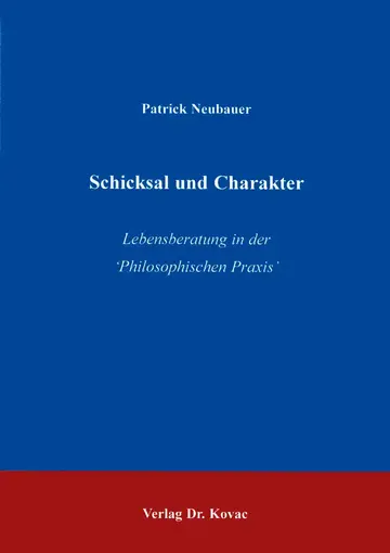 Patrick Neubauer: Schicksal und Charakter