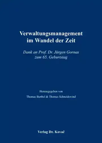 Thomas Barthel & Thomas Schneidewind (Hrsg.): Verwaltungsmanagement im Wandel der Zeit