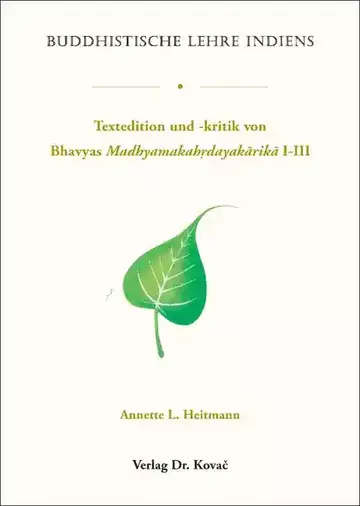 Annette L. Heitmann: Buddhistische Lehre Indiens