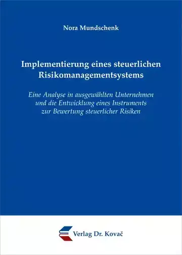 Nora Mundschenk: Implementierung eines steuerlichen Risikomanagementsystems