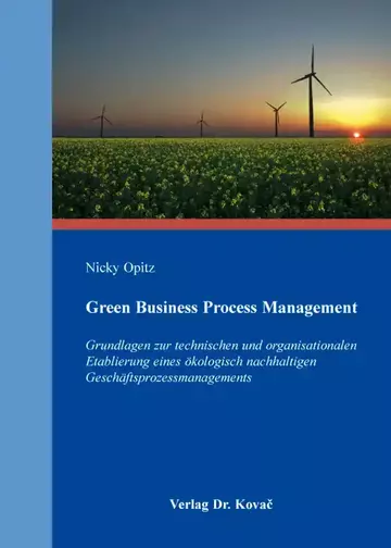 Nicky Opitz: Green Business Process Management