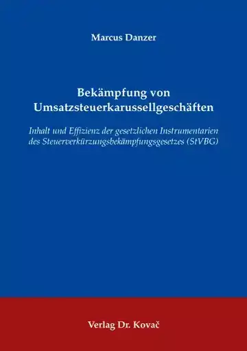 Marcus Danzer: Bekämpfung von Umsatzsteuerkarussellgeschäften