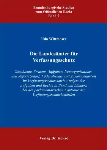 Udo Wittmoser: Die Landesämter für Verfassungsschutz