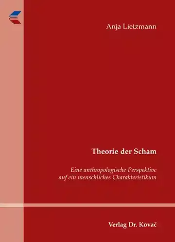 Anja Lietzmann: Theorie der Scham
