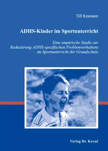 Till Kramann: ADHS-Kinder im Sportunterricht