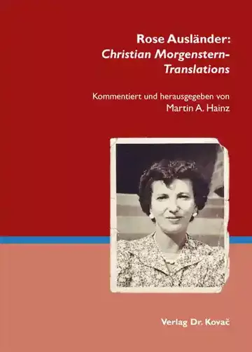 Martin A. Hainz (Hrsg.): Rose Ausländer: Christian Morgenstern-Translations