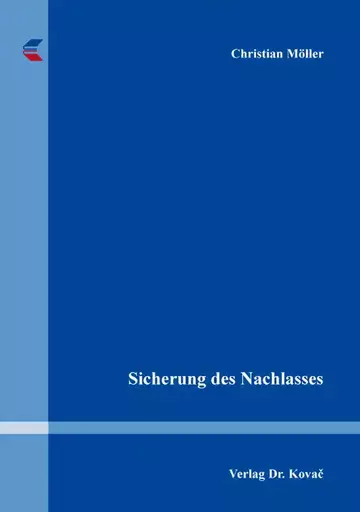 Christian Möller: Sicherung des Nachlasses