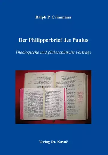 Ralph P. Crimmann: Der Philipperbrief des Paulus