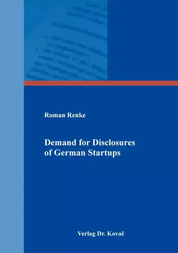 Roman Renke: Demand for Disclosures of German Startups