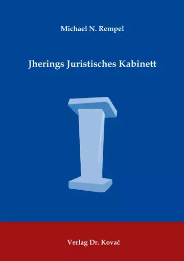 Michael N. Rempel: Jherings Juristisches Kabinett