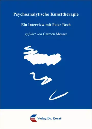 Carmen Meuser: Psychoanalytische Kunsttherapie