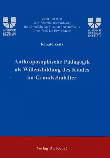 Zeitz: Anthroposophische Pädagogik als Willensbildung des Kindes im Grundschulalter