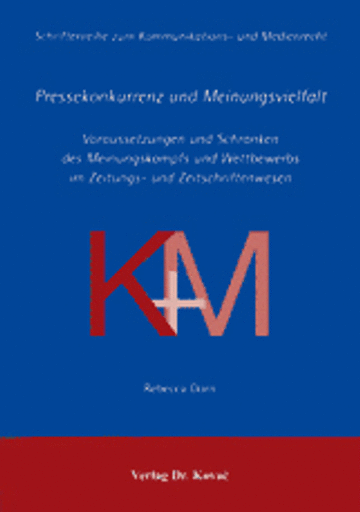 Rebecca Dorn: Pressekonkurrenz und Meinungsvielfalt