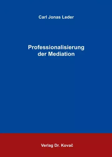 Carl Jonas Leder: Professionalisierung der Mediation