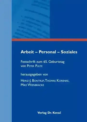 Heinz-J. Bontrup, Thomas Korenke, Mike Wienbracke (Hrsg.): Arbeit – Personal – Soziales