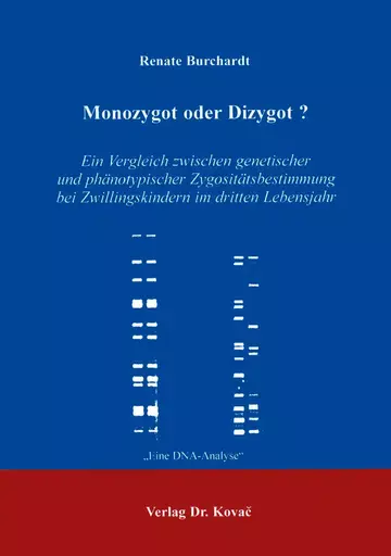 Burchardt: Monozygot oder Dizygot