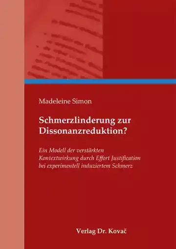 Madeleine Simon: Schmerzlinderung zur Dissonanzreduktion?
