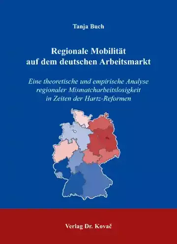 Tanja Buch: Regionale Mobilität auf dem deutschen Arbeitsmarkt