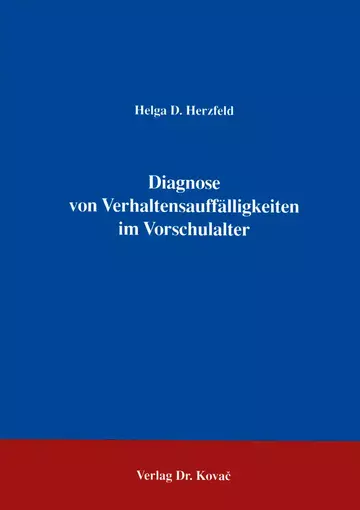 Herzfeld: Diagnose von Verhaltensauffälligkeiten im Vorschulalter