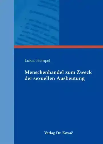 Lukas Hempel: Menschenhandel zum Zweck der sexuellen Ausbeutung