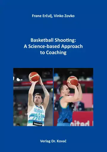 Frane Erčulj, Vinko Zovko: Basketball Shooting: A Science-based Approach to Coaching