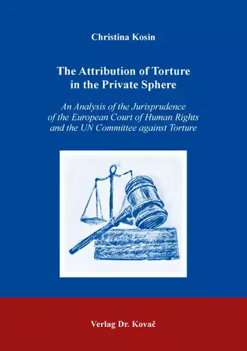 Christina John (geb. Kosin): The Attribution of Torture in the Private Sphere