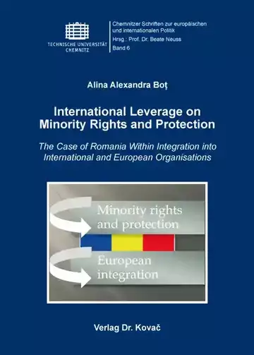 Alina Alexandra Bot: International Leverage on Minority Rights and Protection