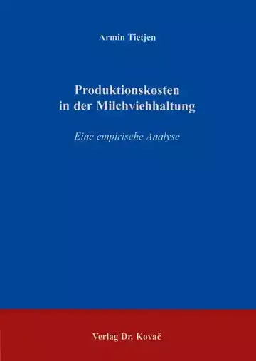 Armin Tietjen: Produktionskosten in der Milchviehhaltung
