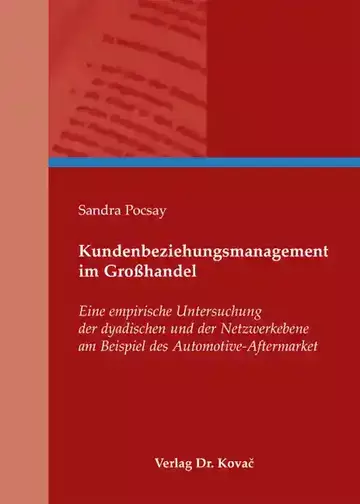 Sandra Pocsay: Kundenbeziehungsmanagement im Großhandel