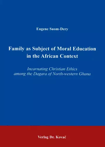 Suom-Dery: The Family as Subject of Moral Education in the African Context