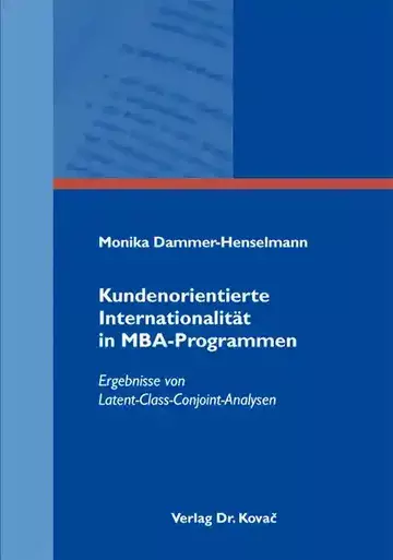 Monika Dammer-Henselmann: Kundenorientierte Internationalität in MBA-Programmen