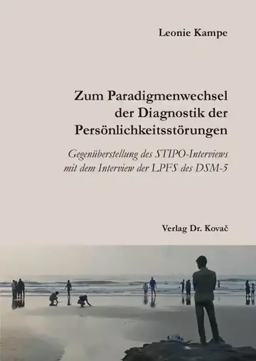 Leonie Kampe: Zum Paradigmenwechsel der Diagnostik der Persönlichkeitsstörungen